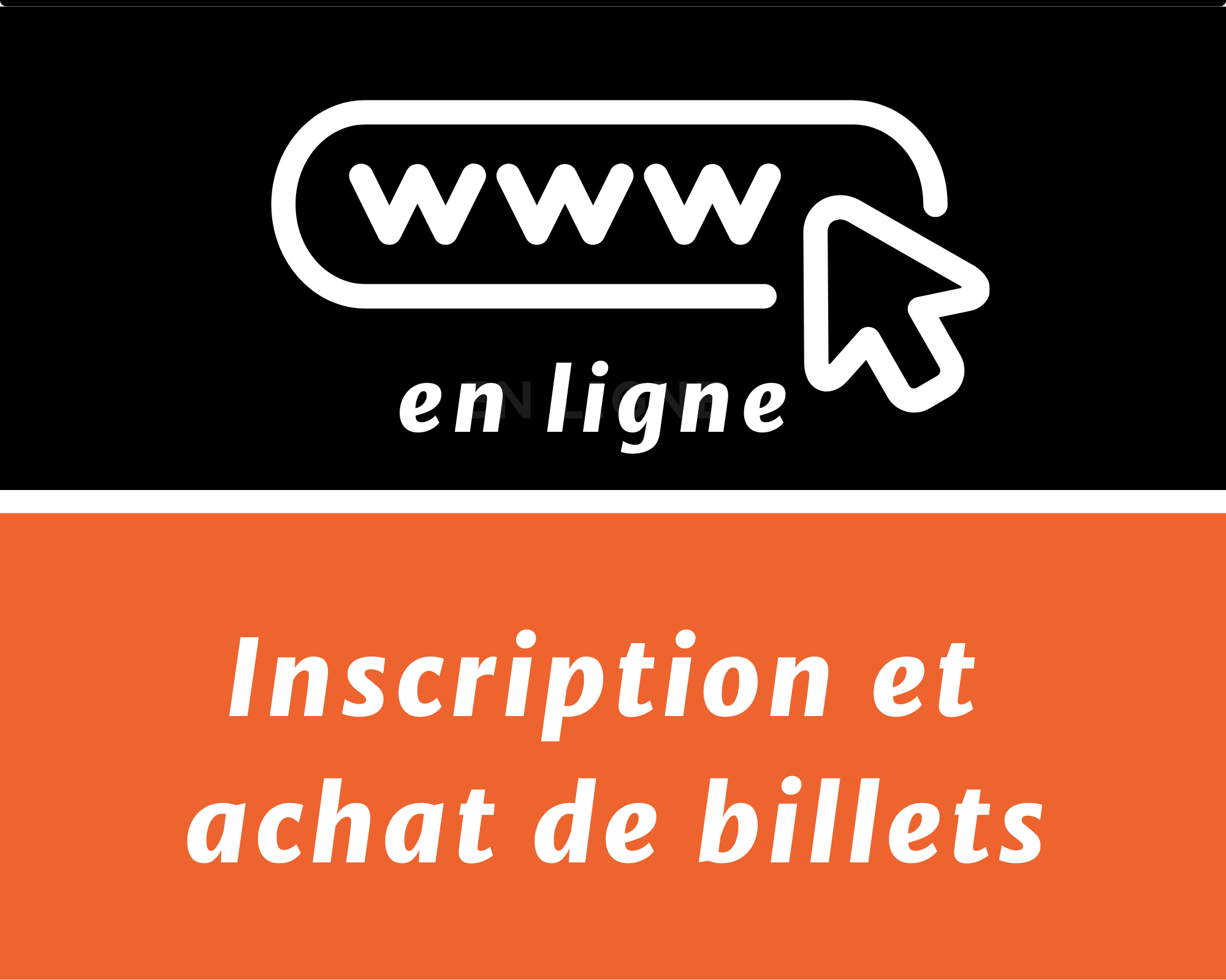 S'inscrire et acheter billets en ligne